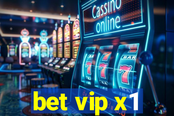 bet vip x1